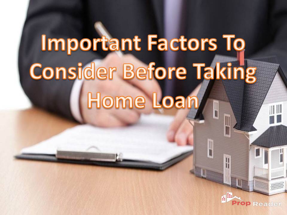 Important factors to consider before taking home loan