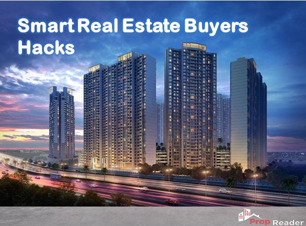 Smart Real Estate Buyers Hacks