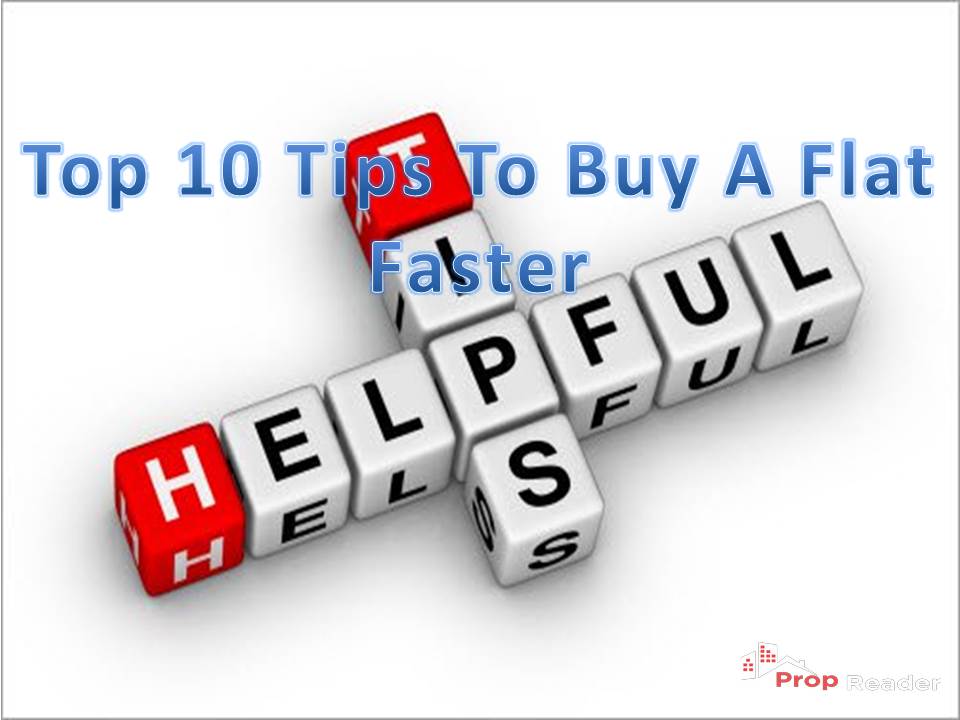 Top 10 tips to buy a flat faster